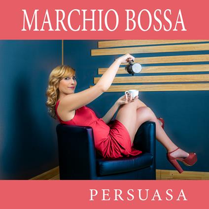 Persuasa - CD Audio di Marchio Bossa