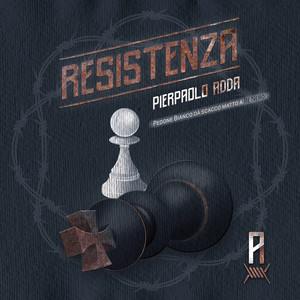 Resistenza - CD Audio di Pierpaolo Adda