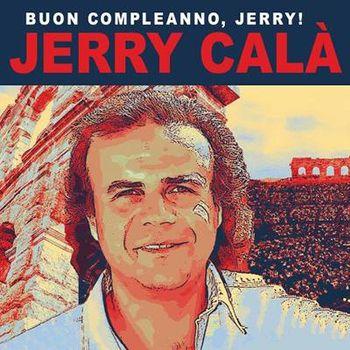 Buon Compleanno, Jerry! - CD Audio di Jerry Calà