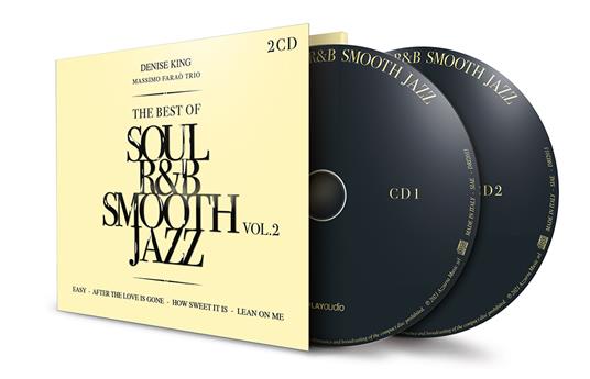 Soul R&B Smooth Jazz vol.2 - CD Audio di Massimo Faraò,Denise King