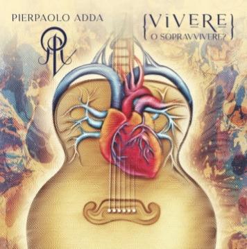 Vivere o sopravvivere - CD Audio di Pierpaolo Adda