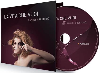 Samuela Schiliro' - La Vita Che Vuoi - CD Audio