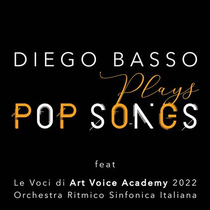 Plays Pop Songs - CD Audio di Diego Basso