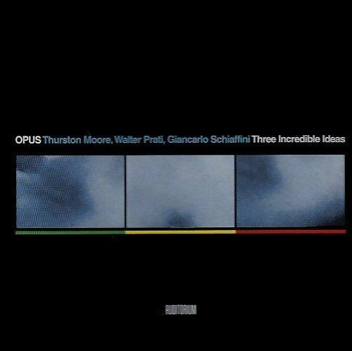 Three Incredible Ideas - CD Audio di Opus