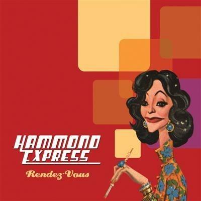 Rendez-vous - CD Audio di Hammond Express