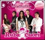 Rubacuori - CD Audio di Brazilian Wax