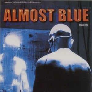 Almost Blue Quasi Blu (Colonna Sonora) - CD Audio di Massimo Volume