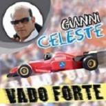 Vado Forte - CD Audio di Gianni Celeste