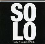 Solo - CD Audio di Tony Colombo