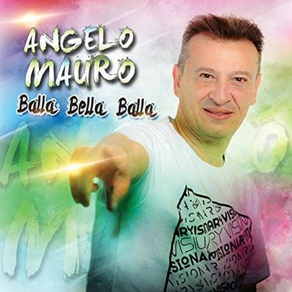 Balla Bella Balla - CD Audio di Angelo Mauro