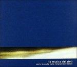 La musica dei cieli - CD Audio