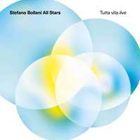 Vinile Tutta Vita. Live Stefano Bollani (All Stars)