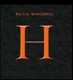 H - CD Audio di Enrico Nascimbeni
