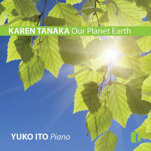 Our Planet Earth - CD Audio di Yuko Ito