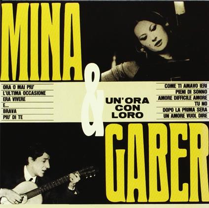 Mina & Gaber - CD Audio di Mina,Giorgio Gaber