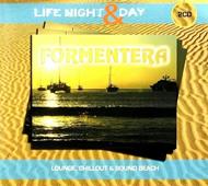 Night & Day. Formentera