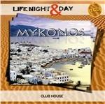Mykonos-Life Night & Day - CD Audio