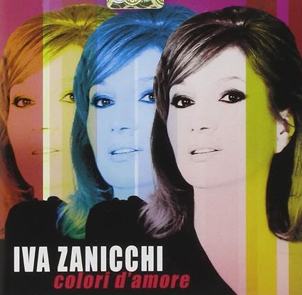 Colori d'amore - CD Audio di Iva Zanicchi
