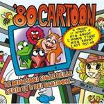 80 Cartoon (Colonna sonora)