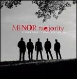Either Way I Think You Know - CD Audio di Minor Majority