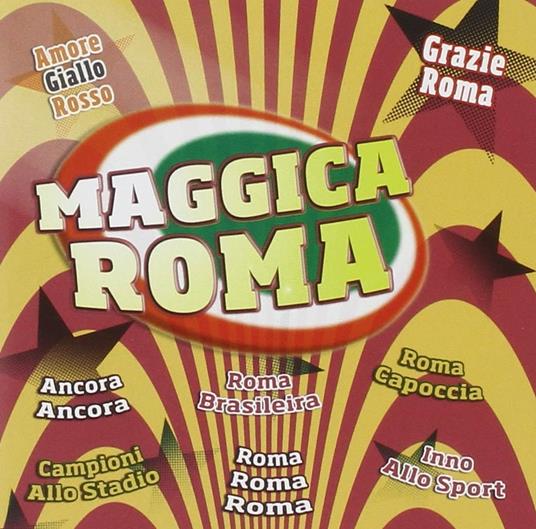 Maggica Roma - CD Audio