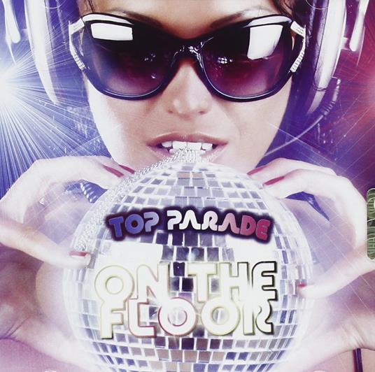 Top Parade. On the Floor - CD Audio