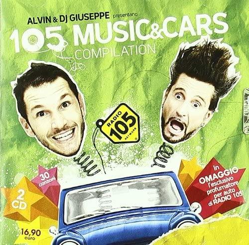 105 Music & Cars - CD Audio di Alvin & DJ Giuseppe