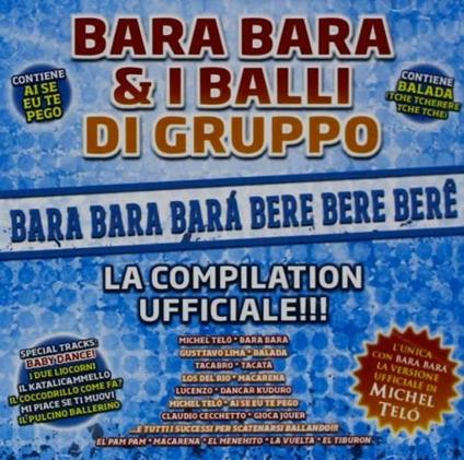 Bara Bere e i balli di gruppo - CD Audio
