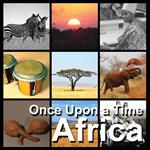 Once Upon a Time Africa
