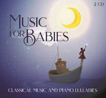 CD Music for Babies. Classical Music and Piano Lullabies 