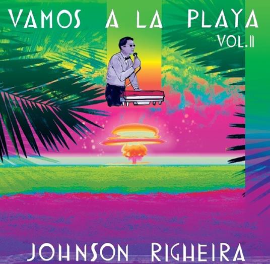 Vamos a la playa vol.2 (Coloured Vinyl) - Vinile LP di Johnson Righeira