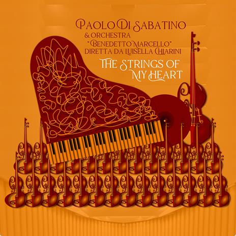 The Strings of My Heart - Vinile LP di Paolo Di Sabatino