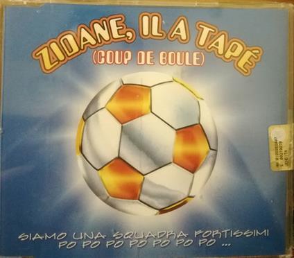 Zidane, il a tapé - CD Audio Singolo