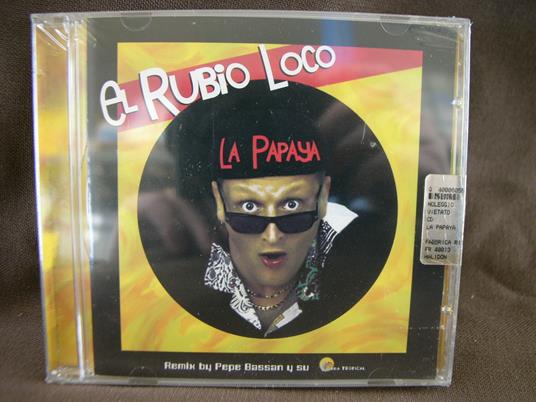 La Papaya - CD Audio di El Rubio Loco