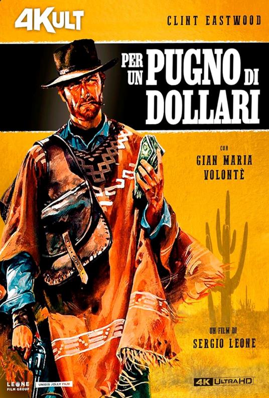 Per un pugno di dollari (Blu-ray + Blu-ray Ultra HD 4K) di Sergio Leone - Blu-ray Ultra HD 4K