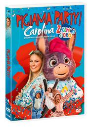 Pigiama party Carolina e Nunù alla grande festa dello Zecchino d'Oro (DVD)