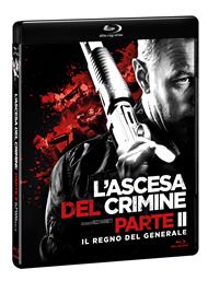 L' ascesa del crimine parte 2. Il regno del generale (Blu-ray)