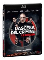 L' ascesa del crimine. Le origini (Blu-ray)