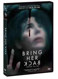 Bring Her Back. Torna Da Me (DVD)