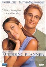 The Wedding planner. Prima o poi mi sposo