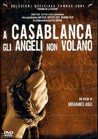 A Casablanca gli angeli non volano di Mohamed Asli - DVD