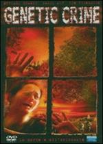 Genetic Crime (DVD)