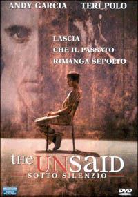 The Unsaid. Sotto silenzio (DVD) di Tom McLoughlin - DVD