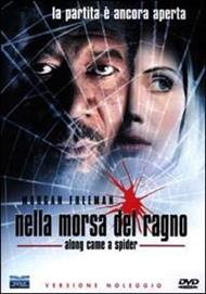 Nella morsa del ragno. Along came a spider