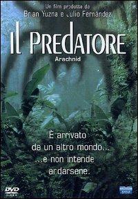 Il predatore. Arachnid di Jack Sholder - DVD