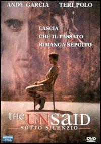 The Unsaid. Sotto silenzio di Tom McLoughlin - DVD