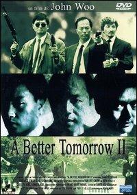 A Better Tomorrow II (DVD) di John Woo - DVD
