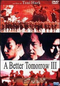 A Better Tomorrow III (DVD) di Tsui Hark - DVD