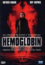Hemoglobin. Creature dell'Inferno (DVD)