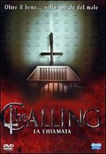 The Calling. La chiamata